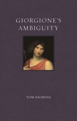 Giorgione's Ambiguity 1