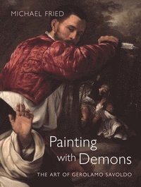 bokomslag Painting with Demons: The Art of Gerolamo Savoldo