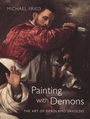 bokomslag Painting with Demons: The Art of Gerolamo Savoldo