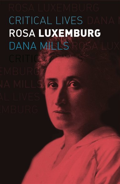 Dana Mills - Rosa Luxemburg, Häftad