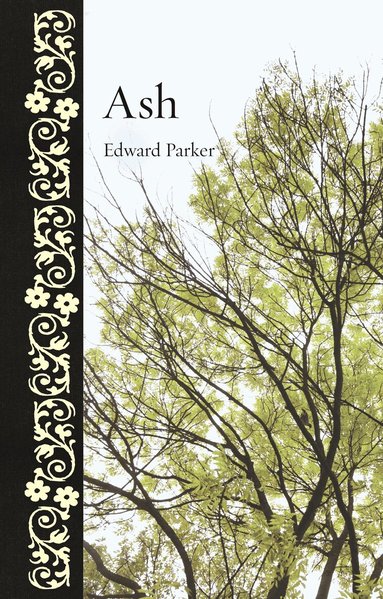 Edward Parker - Ash, Inbunden
