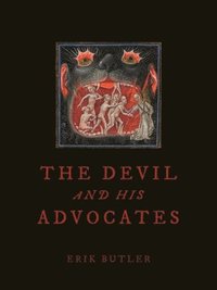 bokomslag The Devil and His Advocates