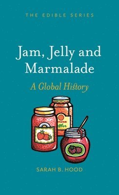 bokomslag Jam, Jelly and Marmalade