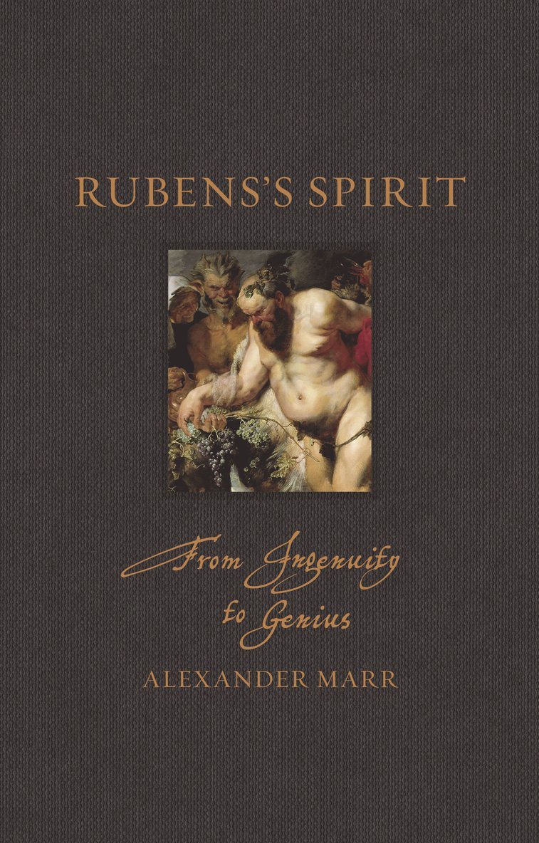 Alexander Marr - Rubens’s Spirit, Inbunden