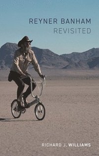bokomslag Reyner Banham Revisited