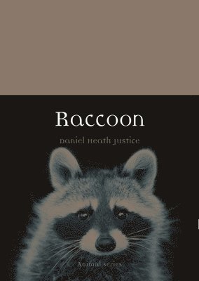 Daniel Heath Justice - Raccoon, Häftad