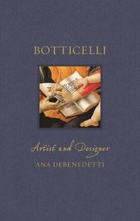 bokomslag Botticelli: Artist and Designer