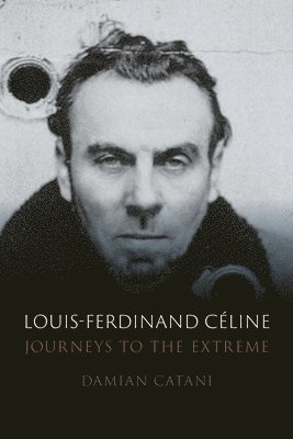 bokomslag Louis-Ferdinand Céline