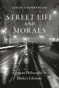 bokomslag Street Life and Morals