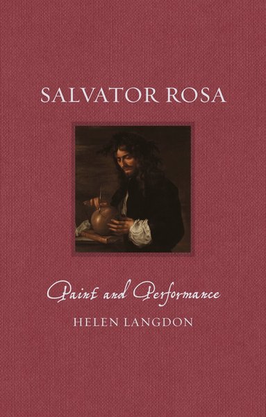 Helen Langdon - Salvator Rosa, Inbunden