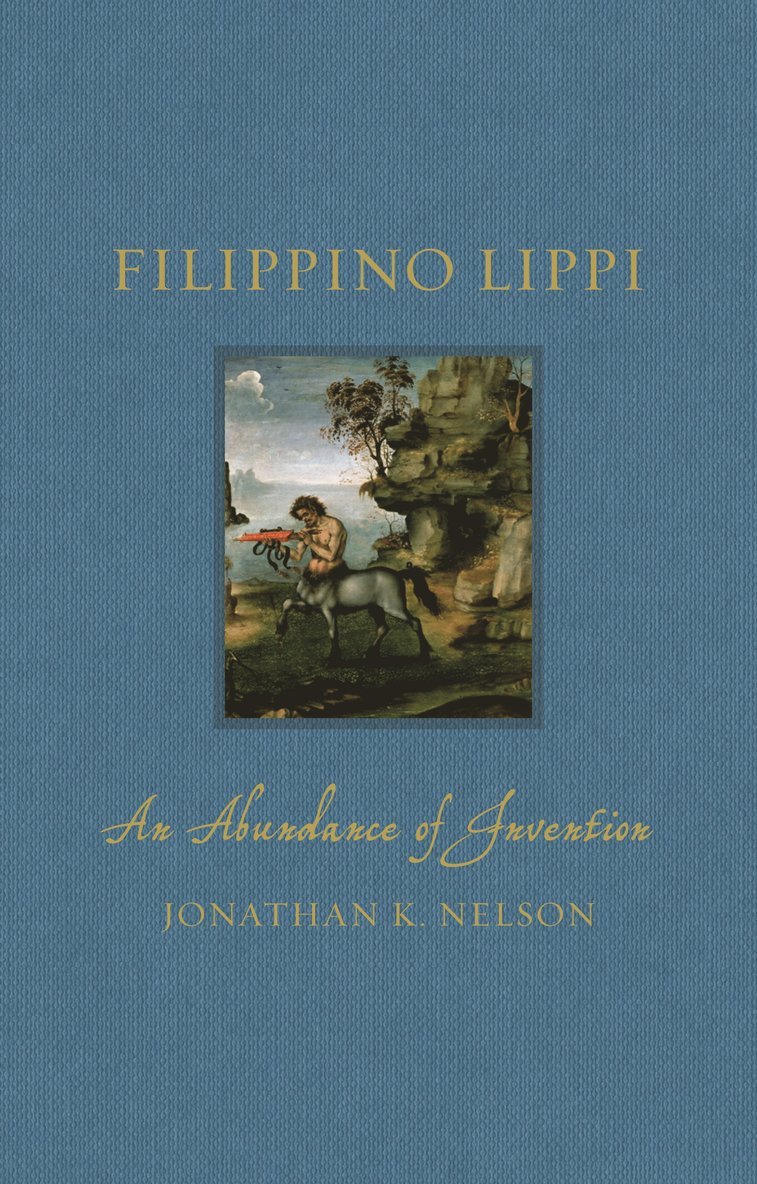 Jonathan K. Nelson, Jonathan K Nelson - Filippino Lippi, Inbunden
