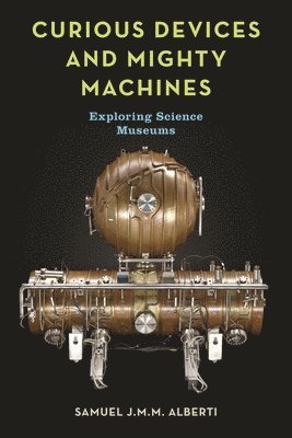 Curious Devices and Mighty Machines 1