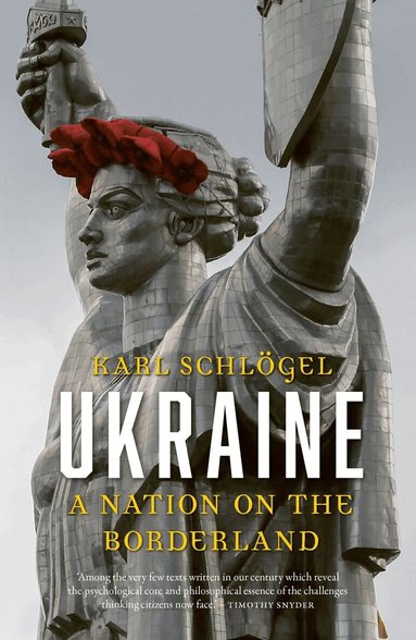 Karl Schlögel - Ukraine, Häftad