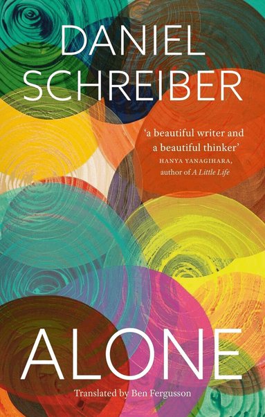Daniel Schreiber - Alone, Inbunden
