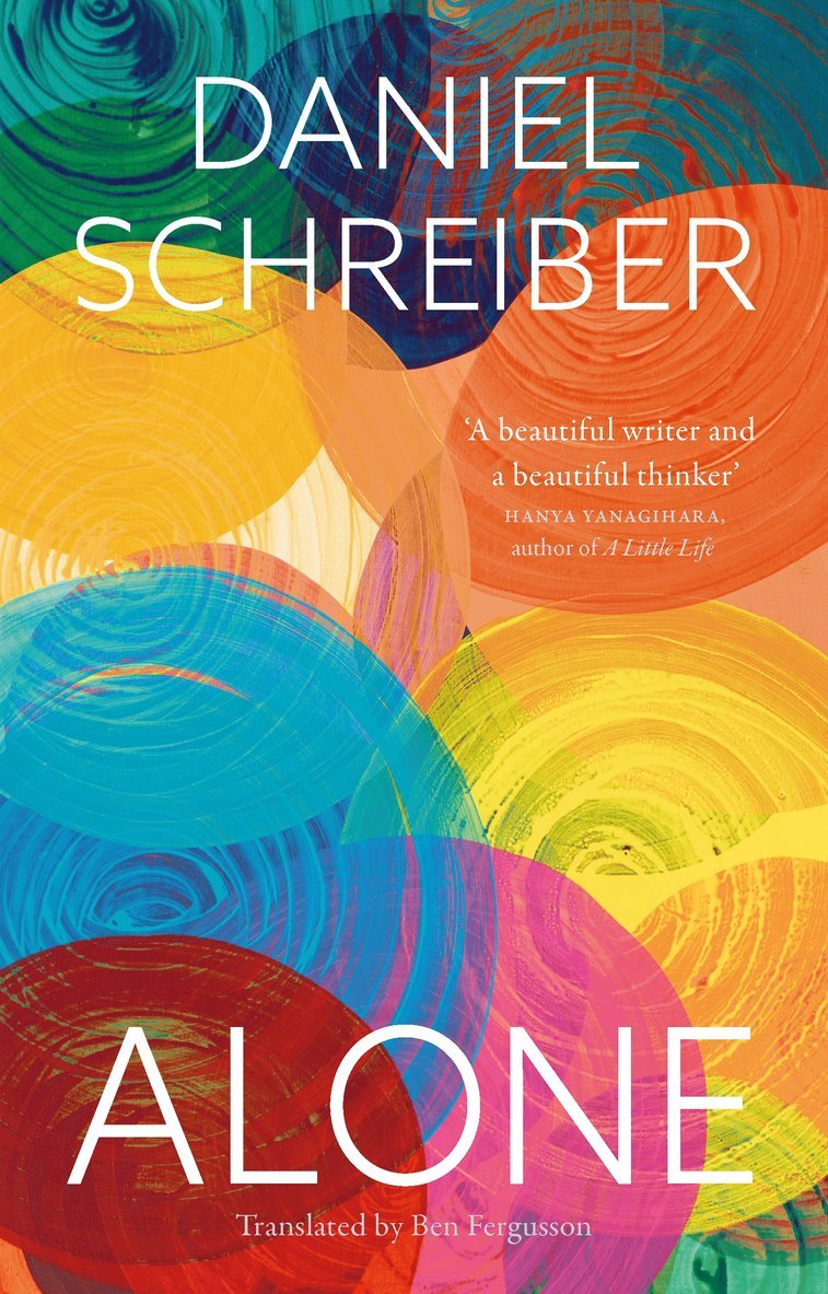 Daniel Schreiber - Alone, Inbunden