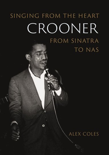 Alex Coles - Crooner, Häftad