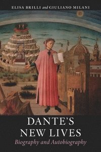 bokomslag Dante's New Lives