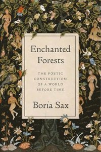 bokomslag Enchanted Forests
