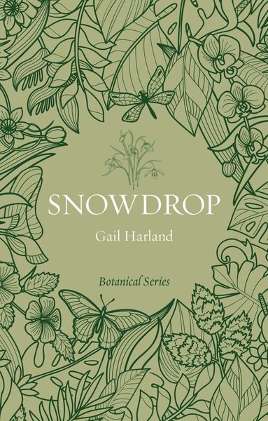 Gail Harland - Snowdrop, Häftad
