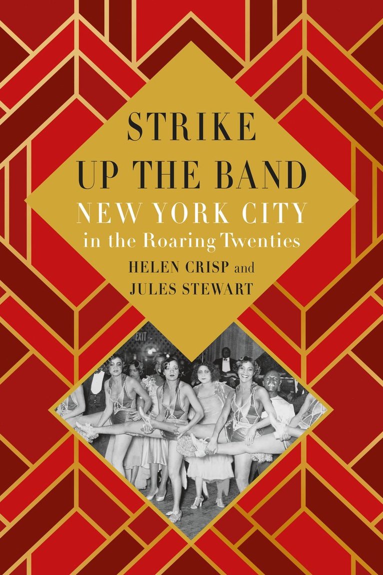 Helen Crisp, Jules Stewart - Strike Up the Band, Inbunden
