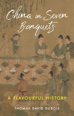 China in Seven Banquets 1