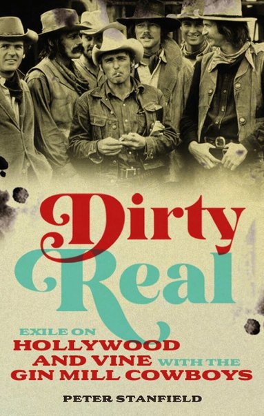 Peter Stanfield - Dirty Real, Inbunden