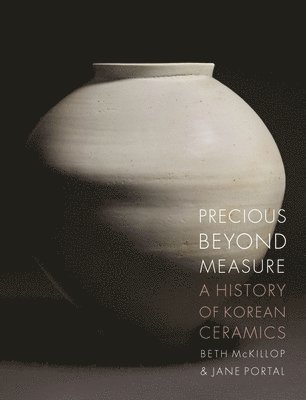 Beth McKillop, Jane Portal - Precious beyond Measure, Inbunden