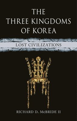 The Three Kingdoms of Korea 1