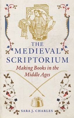 The Medieval Scriptorium 1