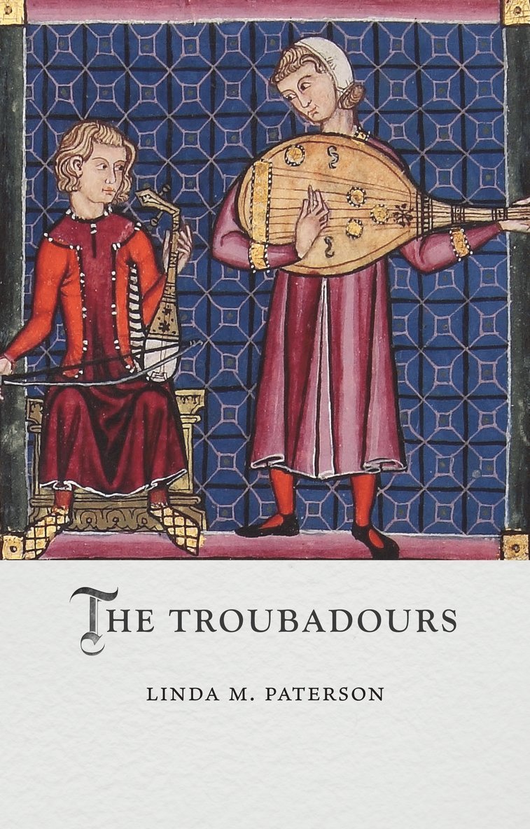 Linda M. Paterson, Linda M Paterson - Troubadours, Inbunden