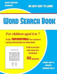 bokomslag Word Search Book: A large print children's word search book with word search puzzles for second and third grade children: A fully photoc