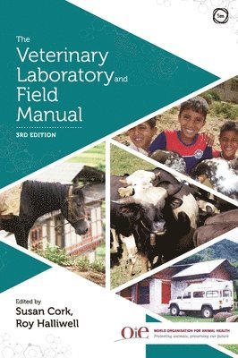 Susan C. Cork, Roy Halliwell - Veterinary Laboratory and Field Manual 3rd Edition, Häftad