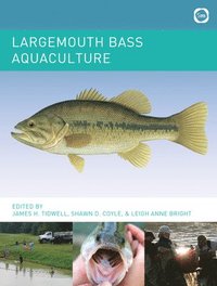 bokomslag Largemouth Bass Aquaculture