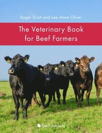 bokomslag The Veterinary Book for Beef Farmers