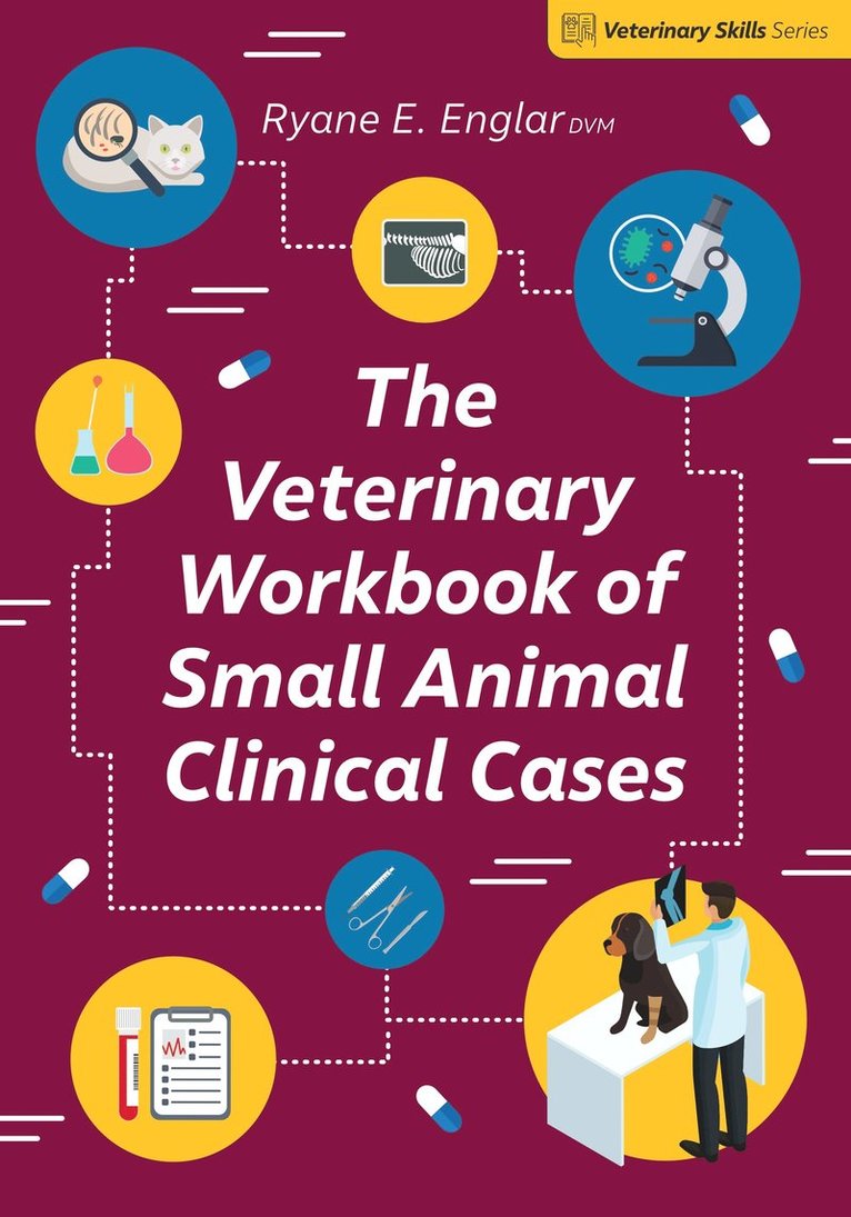 The Veterinary Workbook of Small Animal Clinical Cases 1