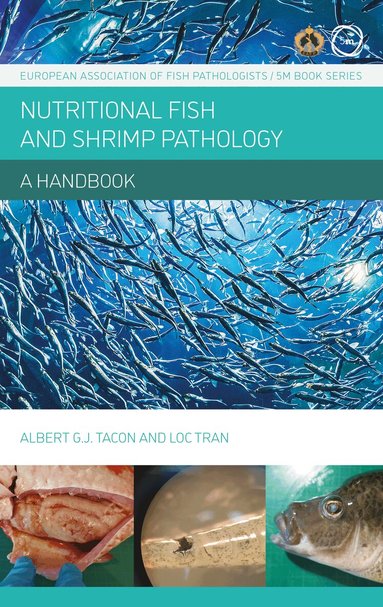 Albert Tacon, Loc Tran - Nutritional Fish and Shrimp Pathology, Inbunden