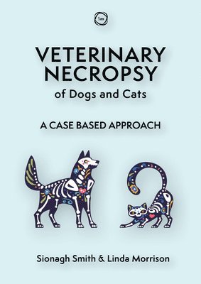 Veterinary Necropsy of Dogs and Cats 1