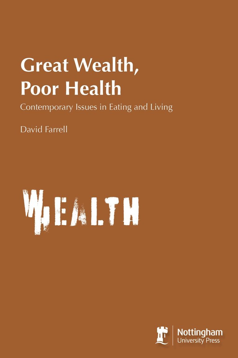 David Farrell - Great Wealth Poor Health, Häftad