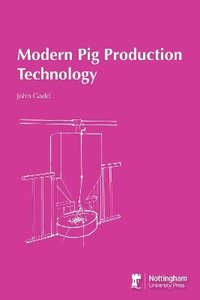 bokomslag Modern Pig Production Technology