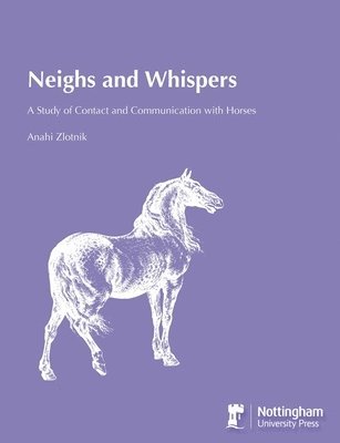 bokomslag Neighs and Whispers