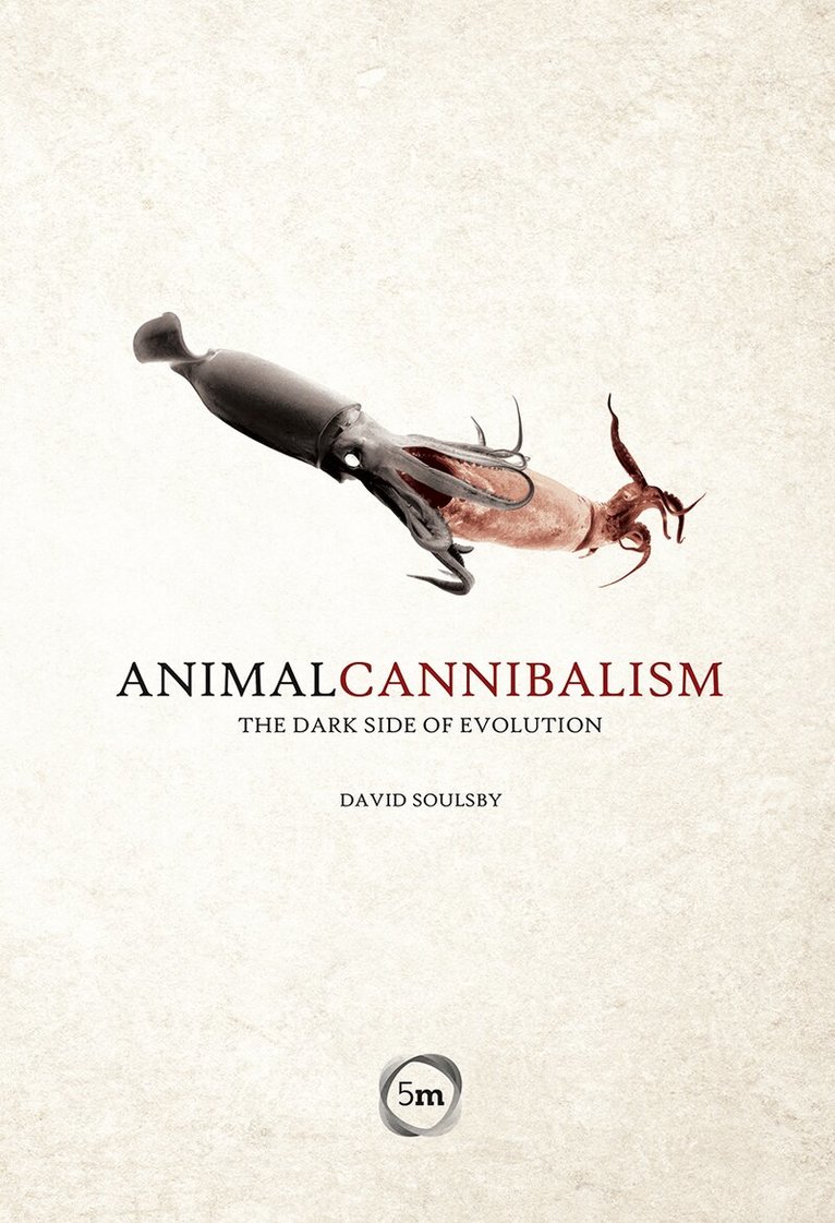 David Soulsby - Animal Cannibalism, Häftad