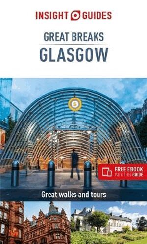 Insight Guides Travel Guide - Insight Guides Great Breaks Glasgow  (Travel Guide eBook), Häftad