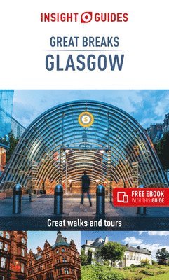 bokomslag Insight Guides Great Breaks Glasgow  (Travel Guide eBook)