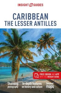 bokomslag Insight Guides Caribbean: The Lesser Antilles (Travel Guide with Free eBook)