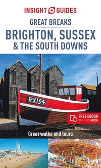 bokomslag Insight Guides Great Breaks Brighton, Sussex &; the South Downs (Travel Guide with Free eBook)