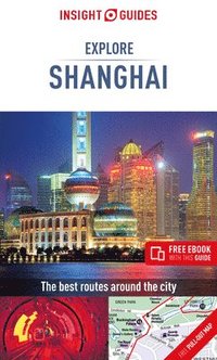 bokomslag Insight Guides Explore Shanghai (Travel Guide with Free eBook)