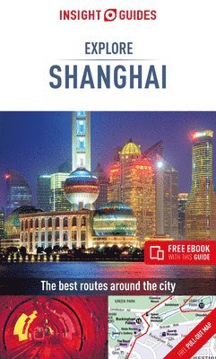 Insight Guides - Insight Guides Explore Shanghai (Travel Guide with Free Ebook), Häftad