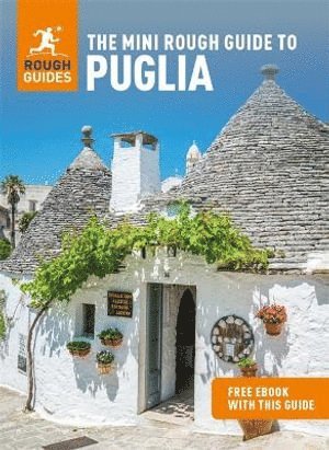 Mini Rough Guide to Puglia: Travel Guide with eBook