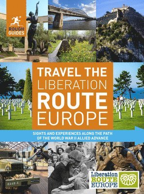 Guides, R: Rough Guides Travel the Liberation Route Europe