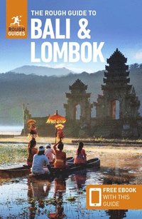 bokomslag The Rough Guide to Bali & Lombok: Travel Guide with eBook